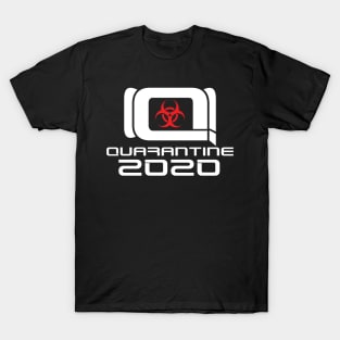 Quarantine 2020 T-Shirt